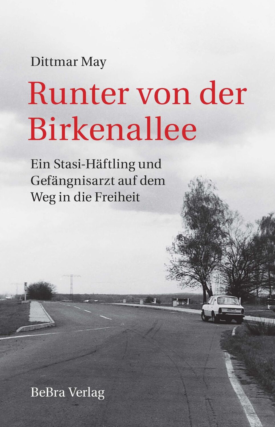 Cover: 9783898092579 | Runter von der Birkenallee | Dittmar May | Taschenbuch | 336 S. | 2024