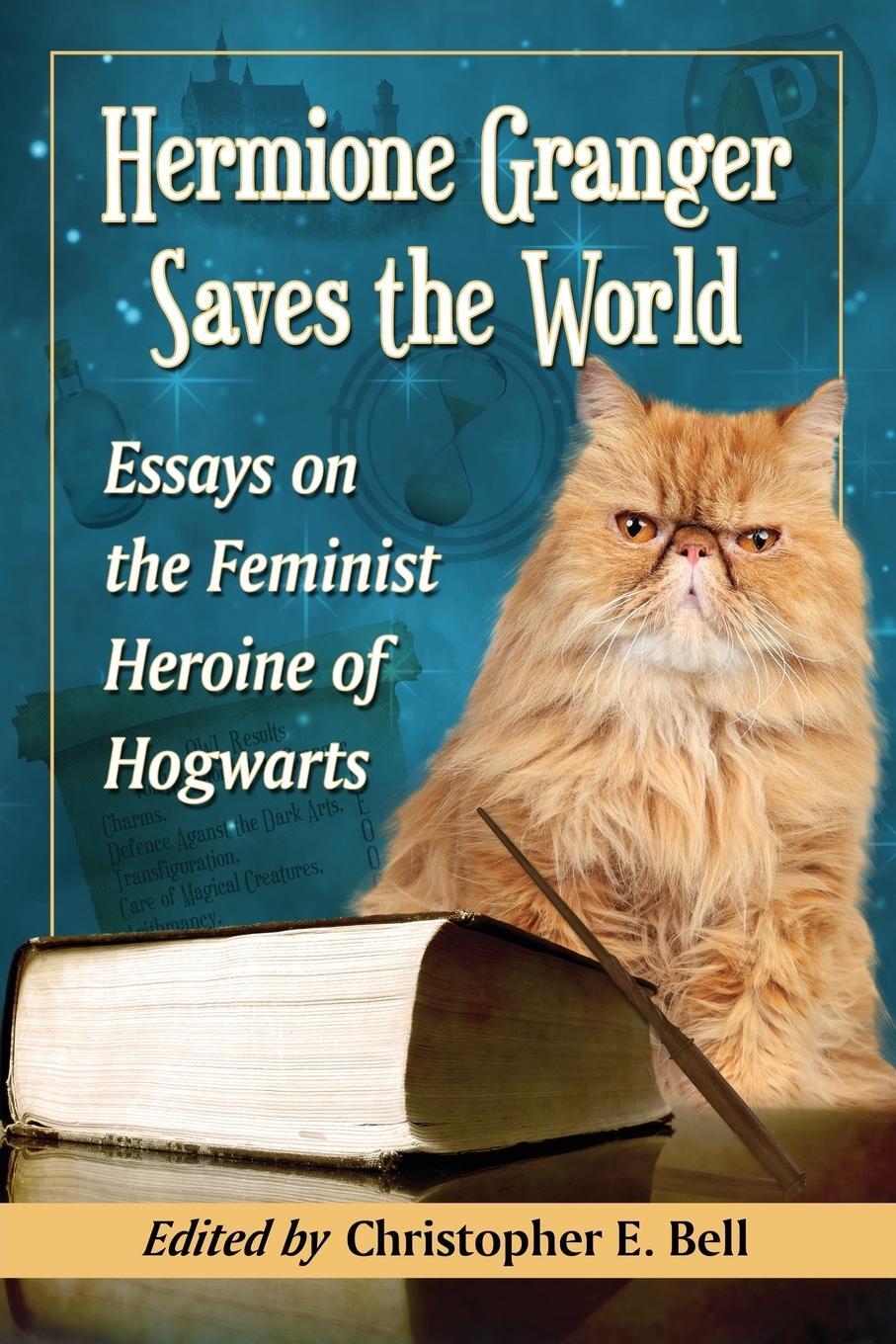 Cover: 9780786471379 | Hermione Granger Saves the World | Christopher E Bell | Taschenbuch