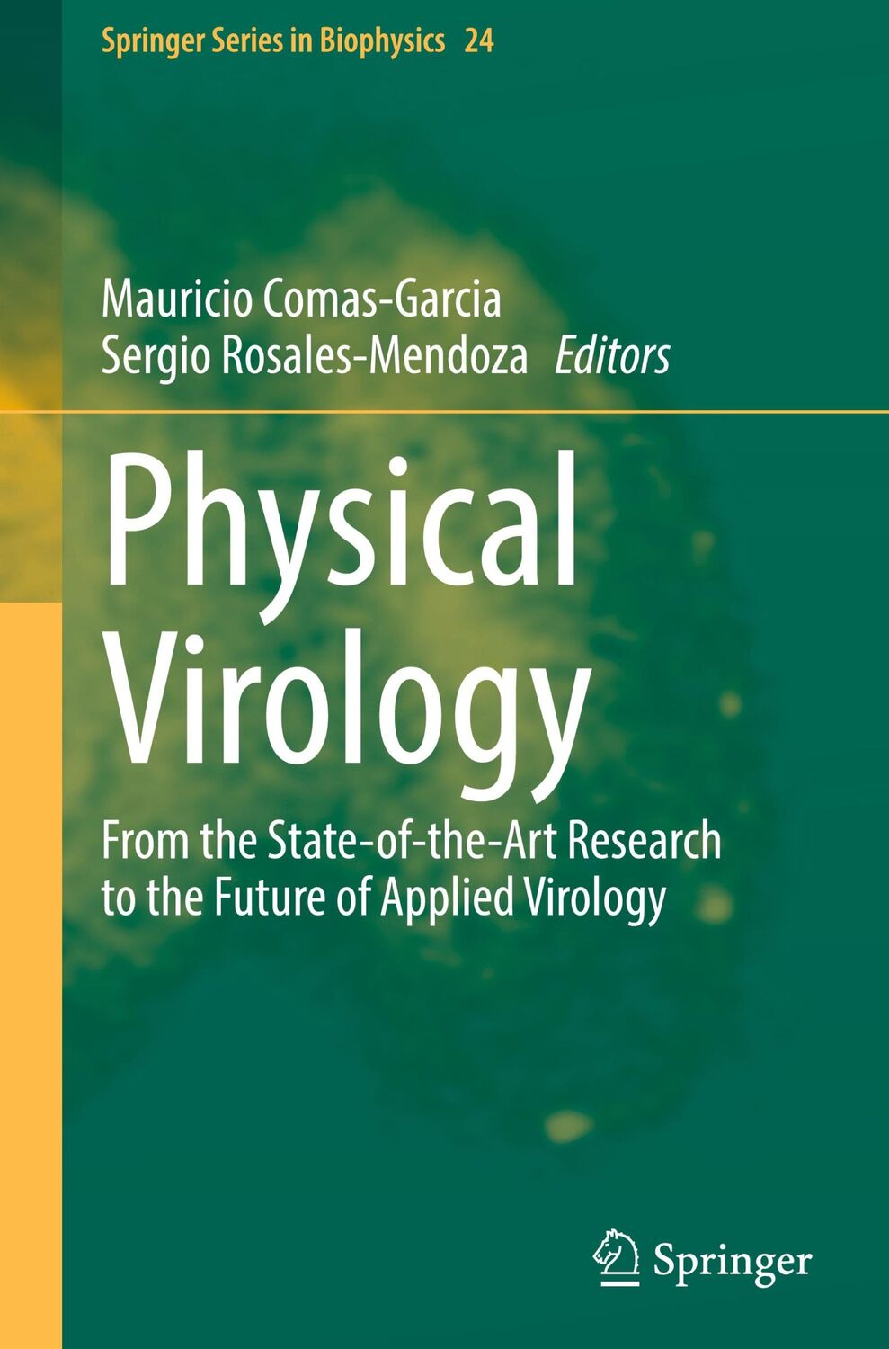 Cover: 9783031368141 | Physical Virology | Sergio Rosales-Mendoza (u. a.) | Buch | viii