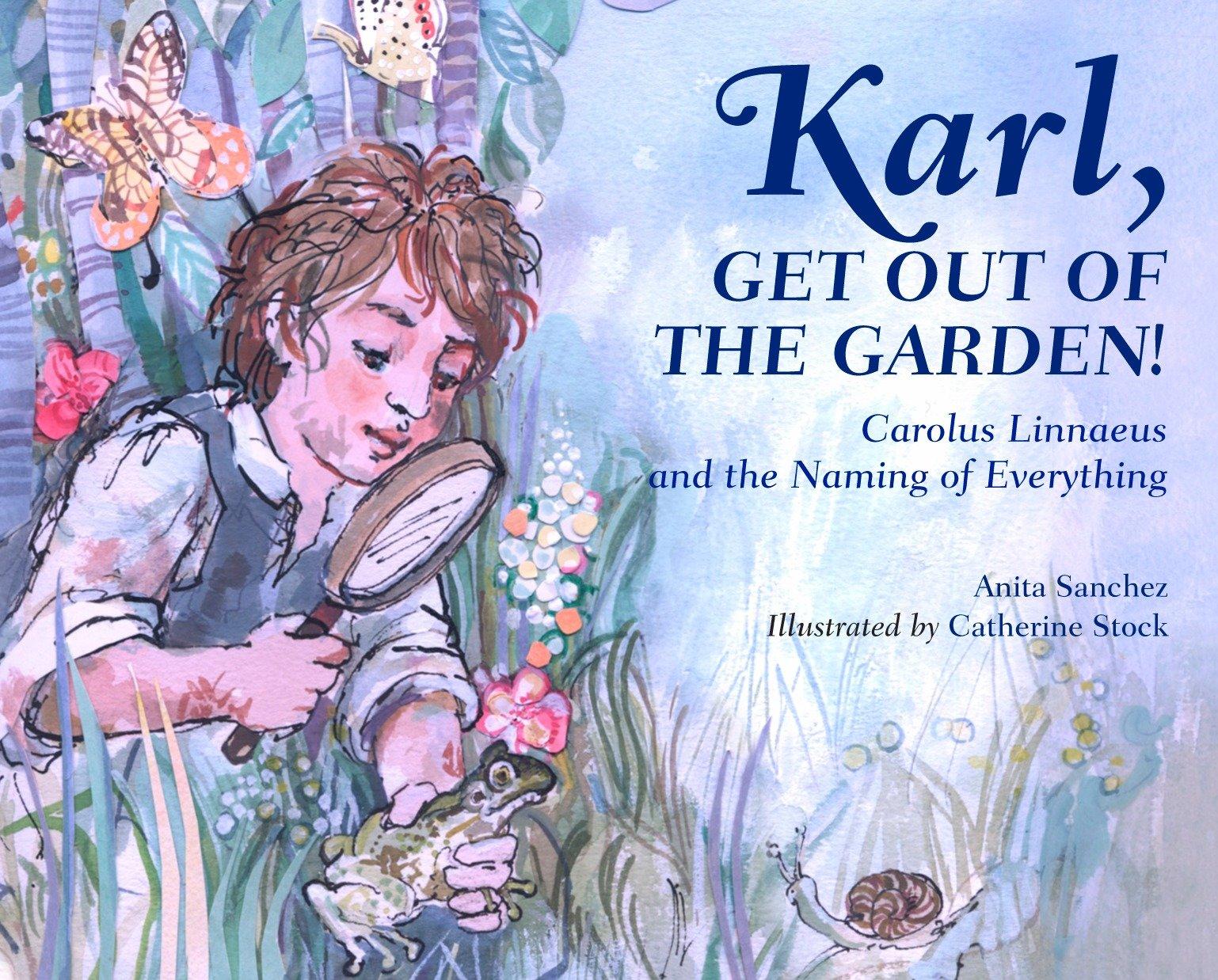 Cover: 9781580896061 | Karl, Get Out of the Garden! | Anita Sanchez | Buch | Englisch | 2017