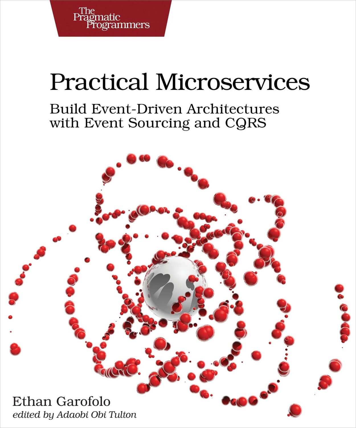 Cover: 9781680506457 | Practical Microservices | Ethan Garafolo | Taschenbuch | Englisch