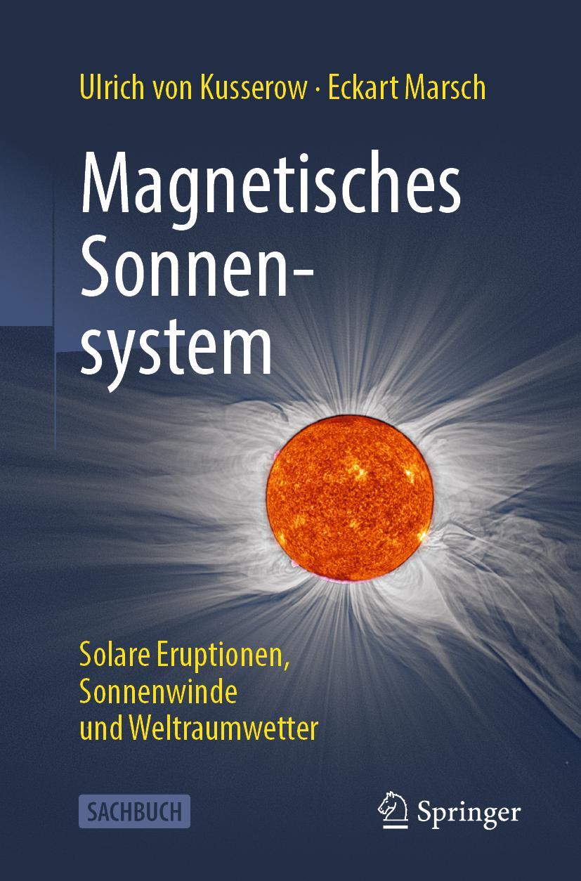 Cover: 9783662654002 | Magnetisches Sonnensystem | Eckart Marsch (u. a.) | Taschenbuch | LVII