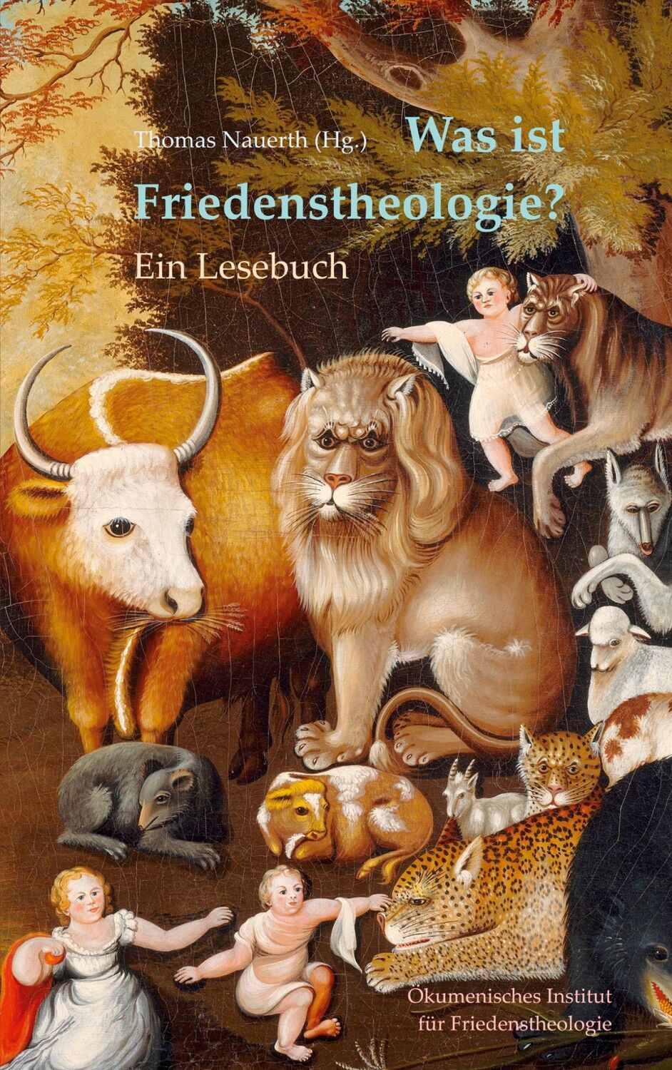 Cover: 9783752644449 | Was ist Friedenstheologie? | Ein Lesebuch | Thomas Nauerth (u. a.)