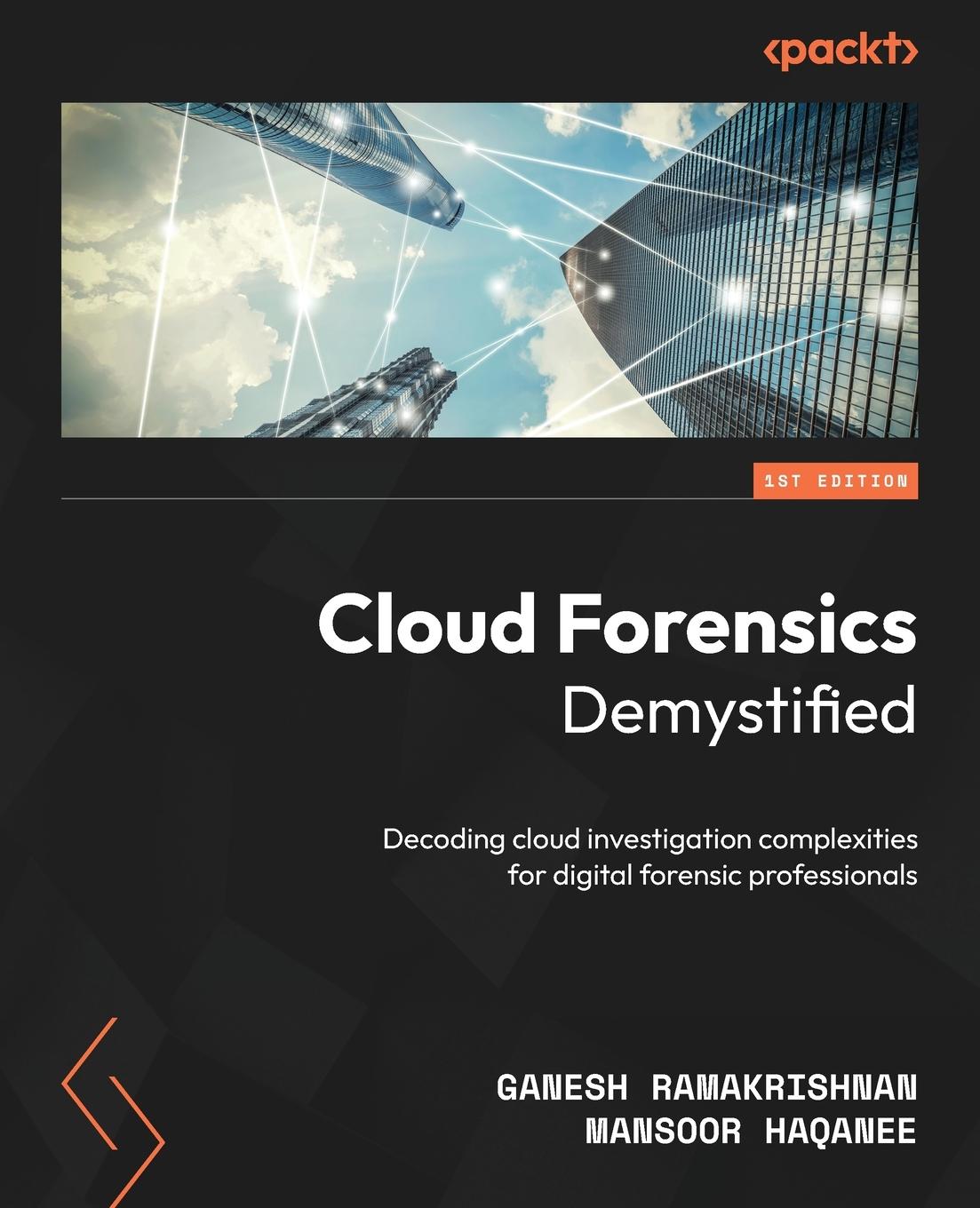 Cover: 9781800564411 | Cloud Forensics Demystified | Ganesh Ramakrishnan | Taschenbuch | 2024