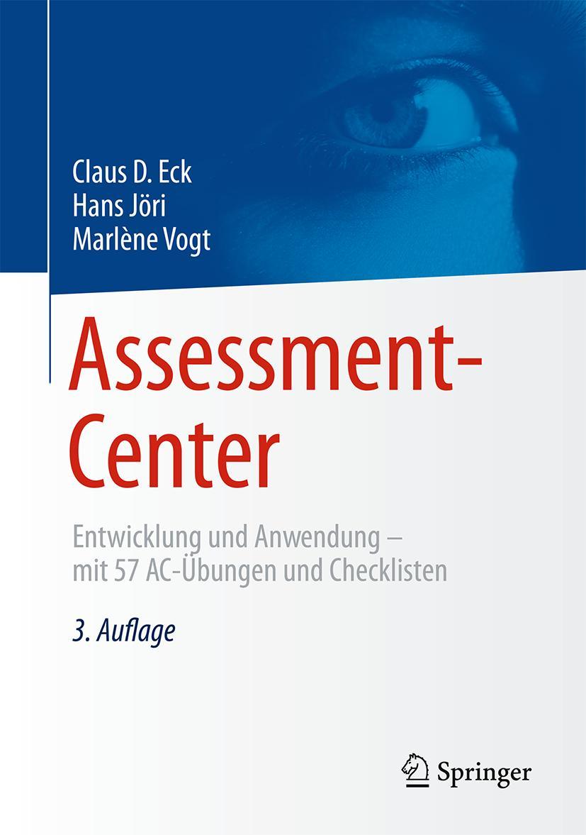 Cover: 9783662477410 | Assessment-Center | Claus D. Eck (u. a.) | Buch | xi | Deutsch | 2015