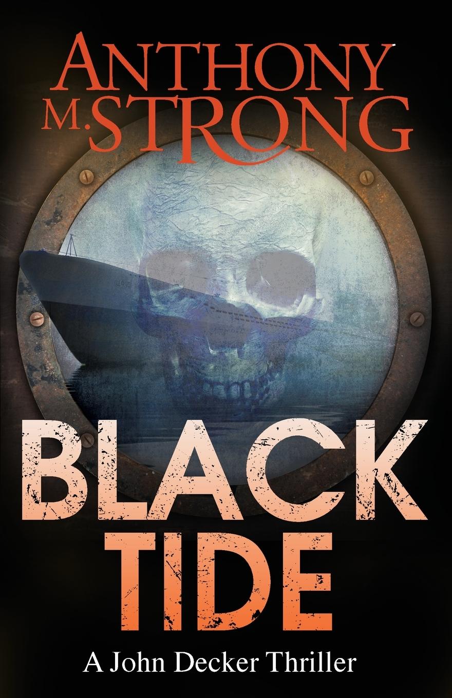 Cover: 9781942207160 | Black Tide | Anthony M. Strong | Taschenbuch | Englisch | 2021