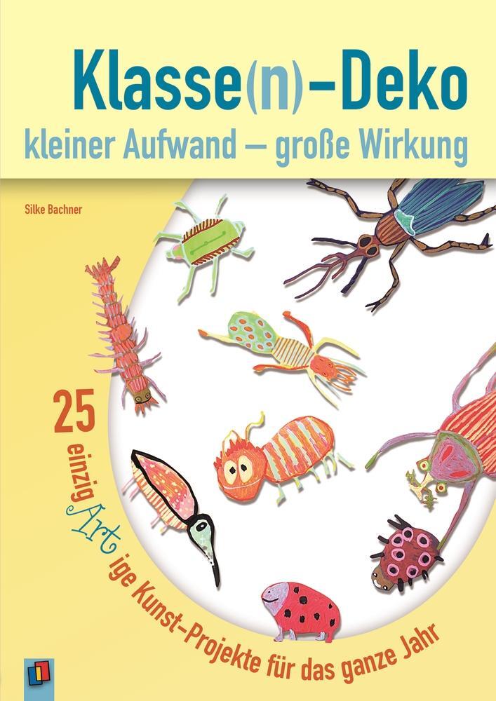 Cover: 9783834631107 | Klasse(n)-Deko kleiner Aufwand - große Wirkung | Silke Bachner | Buch