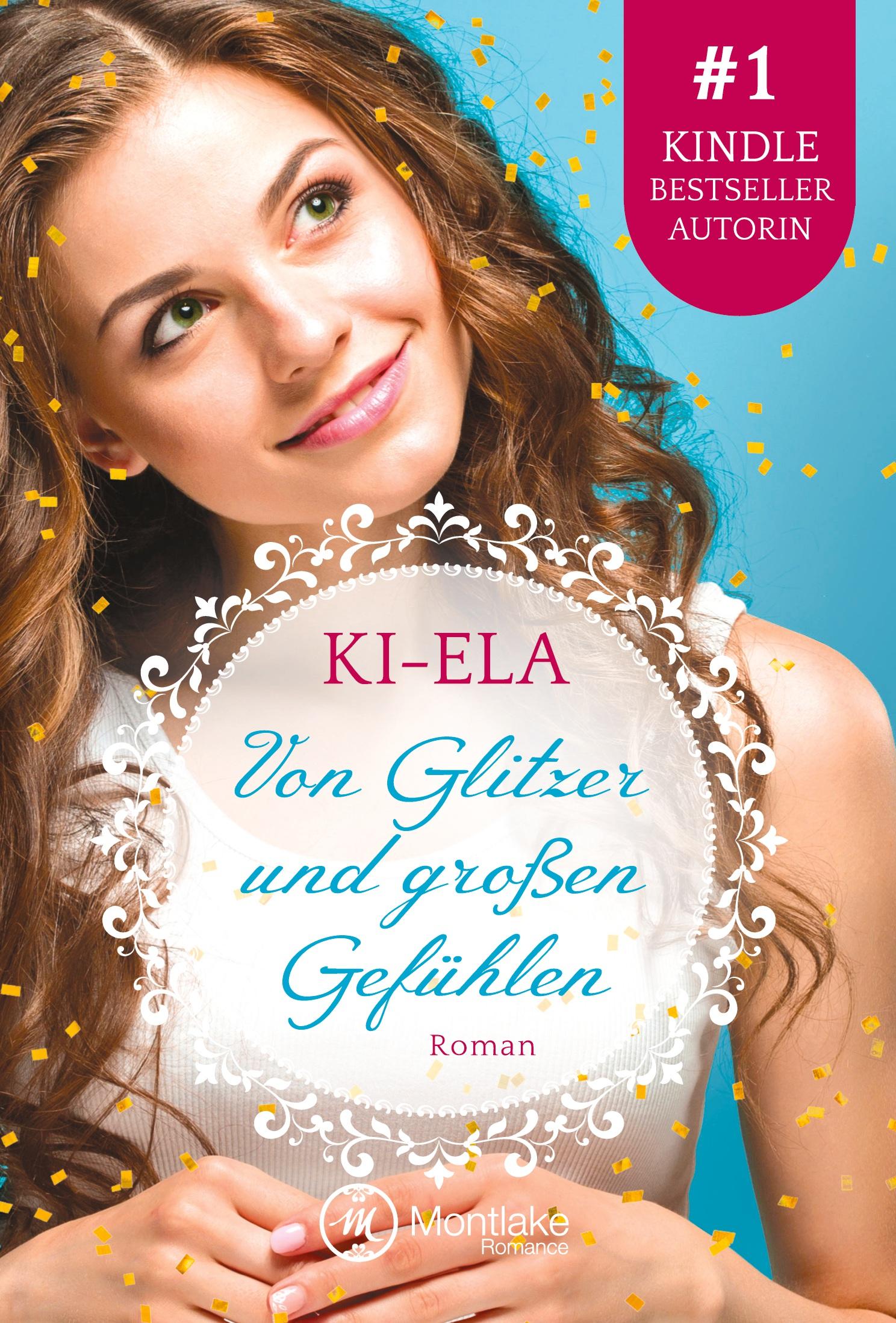 Cover: 9782919806430 | Von Glitzer und großen Gefühlen | Ki-Ela | Taschenbuch | 320 S. | 2019