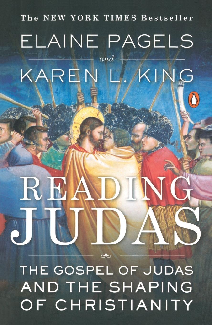 Cover: 9780143113164 | Reading Judas | The Gospel of Judas and the Shaping of Christianity