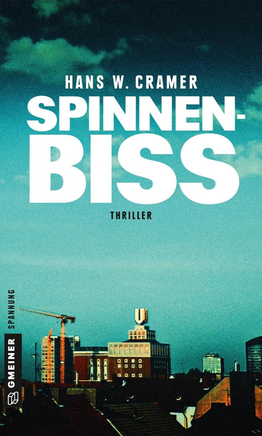 Cover: 9783839221068 | Spinnenbiss | Hans W. Cramer | Taschenbuch | Sabine, Raster und Philo