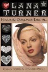 Cover: 9781936003532 | Lana Turner | Hearts &amp; Diamonds Take All | Danforth Prince (u. a.)