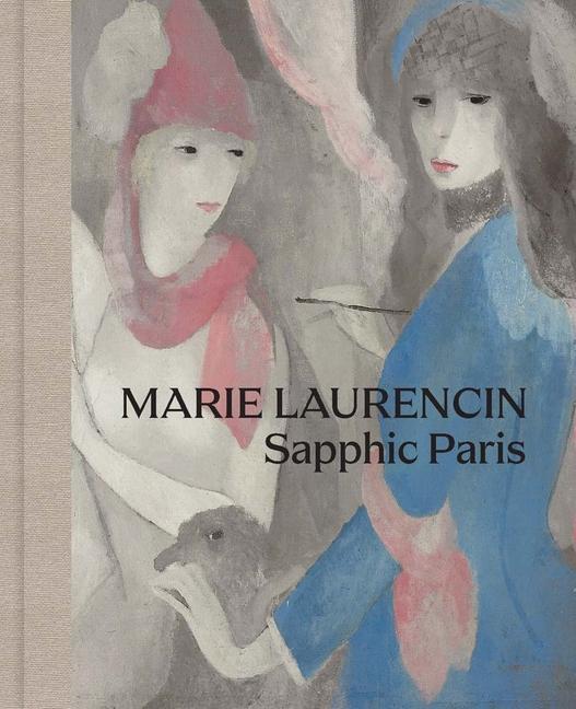 Cover: 9780300273632 | Marie Laurencin | Sapphic Paris | Cindy Kang (u. a.) | Buch | Englisch