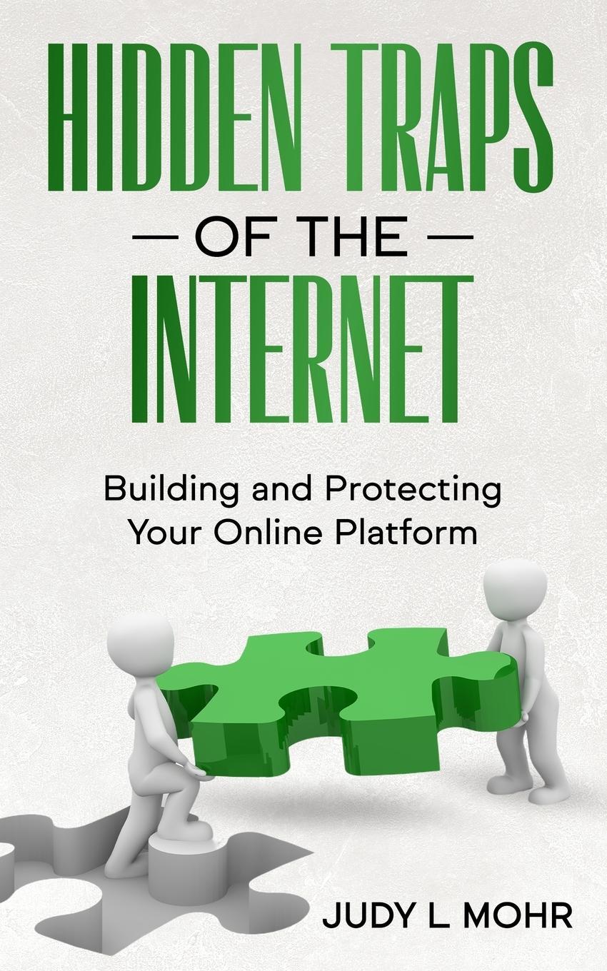 Cover: 9781738625109 | Hidden Traps of the Internet | Judy L Mohr | Taschenbuch | Paperback