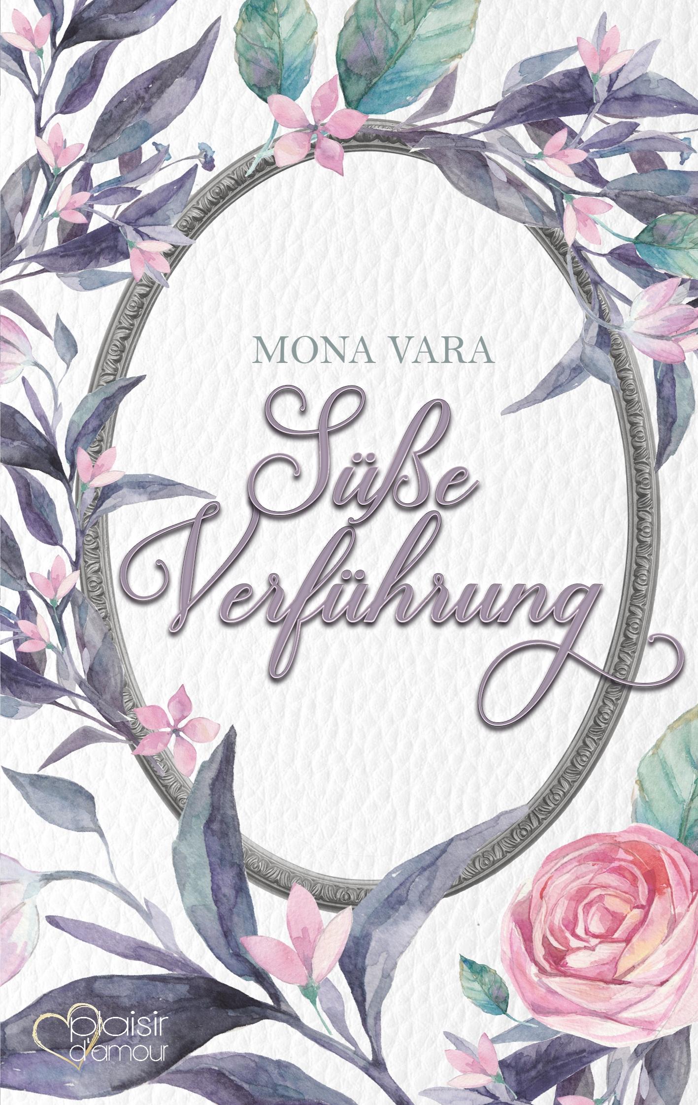 Cover: 9783864953859 | Süße Verführung | Mona Vara | Taschenbuch | 456 S. | Deutsch | 2018