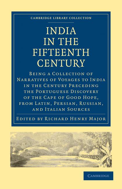 Cover: 9781108008167 | India in the Fifteenth Century | Richard Henry Major | Taschenbuch