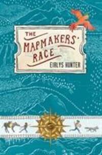 Cover: 9781776572038 | The Mapmakers' Race | Eirlys Hunter | Taschenbuch | Englisch | 2018