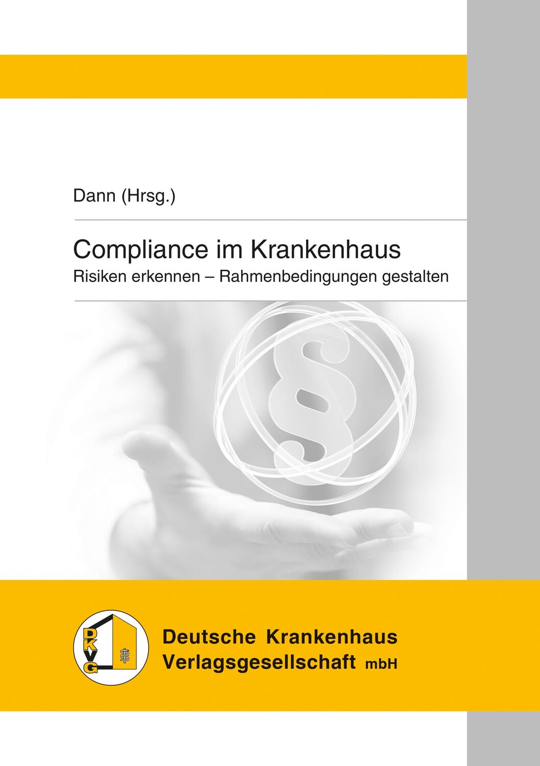 Cover: 9783170382169 | Compliance im Krankenhaus | Matthias Dann | Taschenbuch | 396 S.