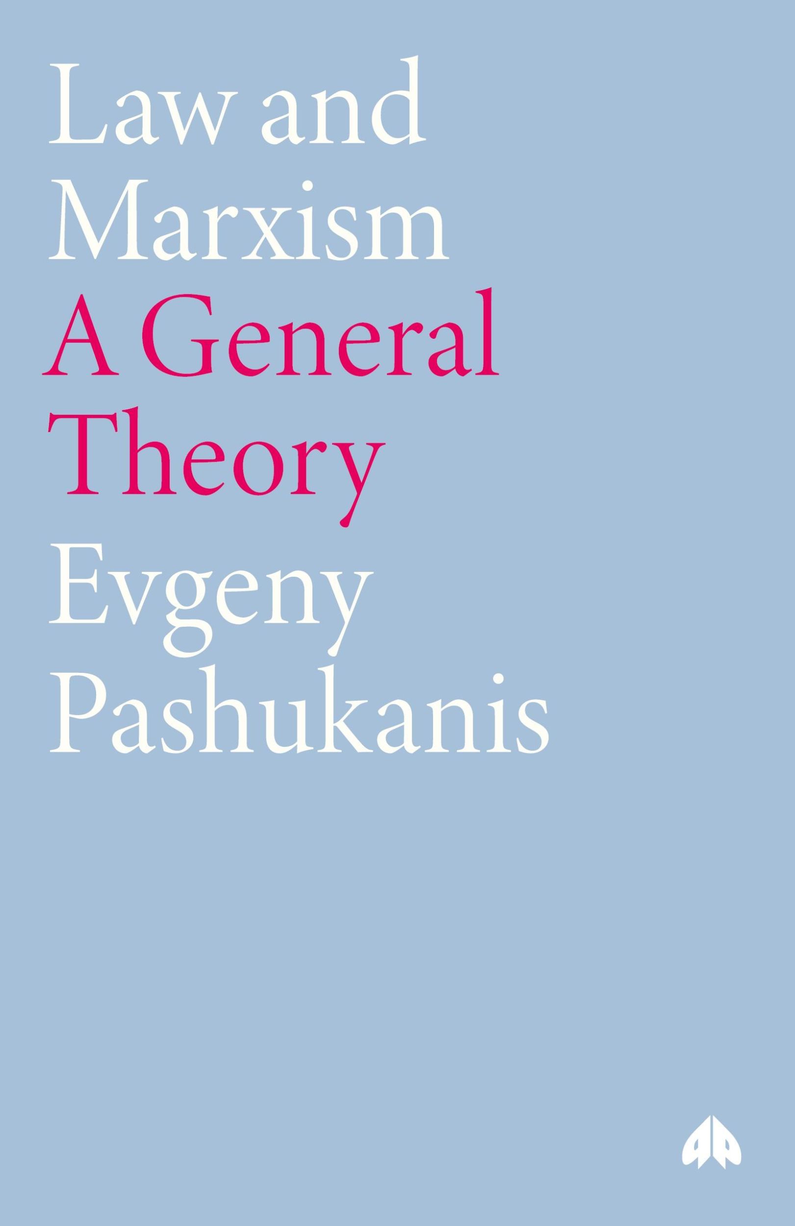 Cover: 9780861047406 | Law and Marxism | A General Theory | Evgeny B. Pashukanis | Buch