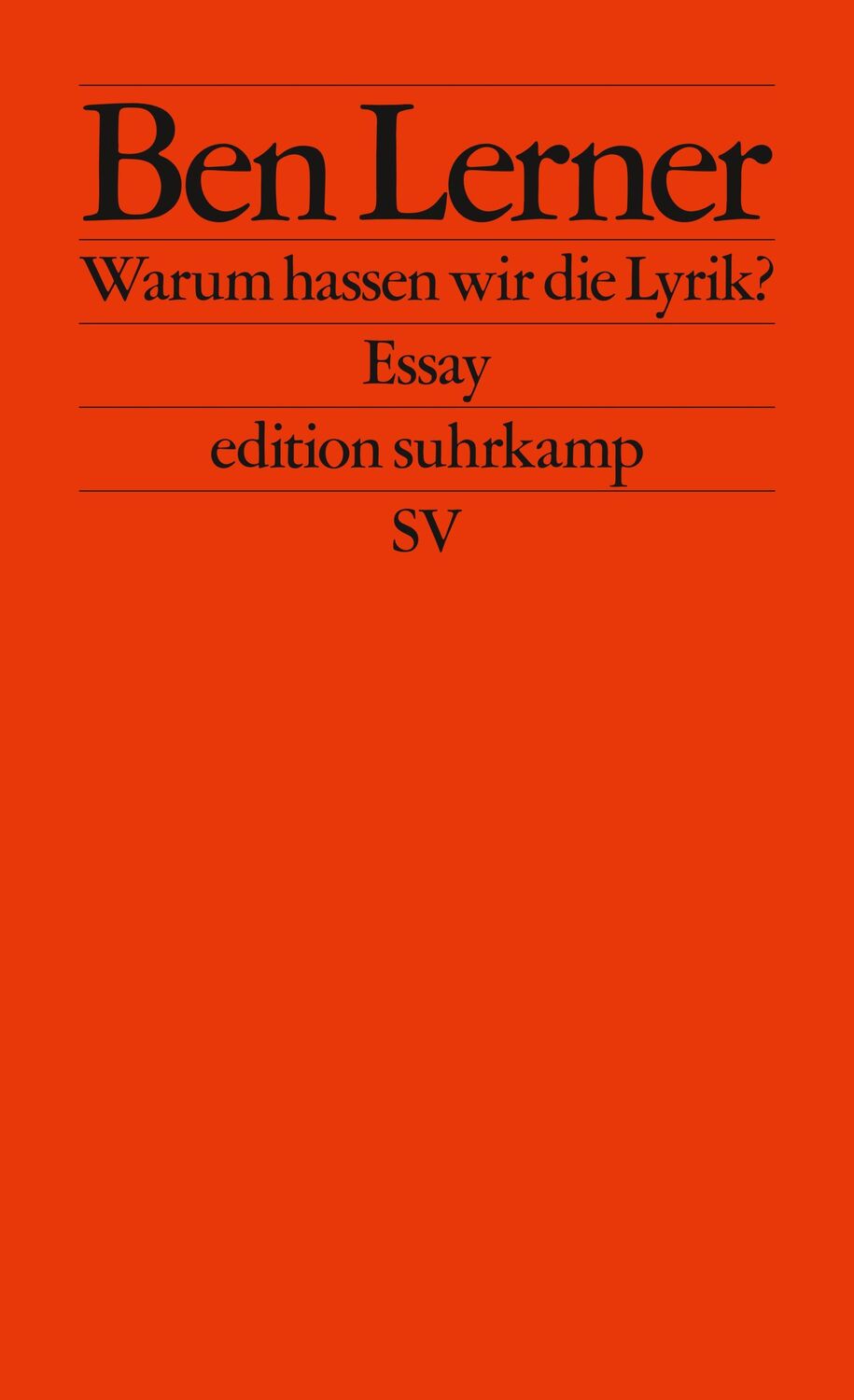 Cover: 9783518127681 | Warum hassen wir die Lyrik? | Essay | Ben Lerner | Taschenbuch | 2021