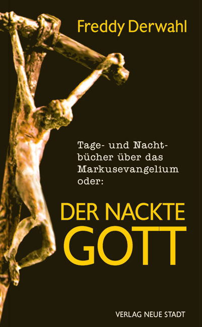 Cover: 9783734611407 | Tage- und Nachtbücher über das Markusevangelium oder: Der nackte Gott