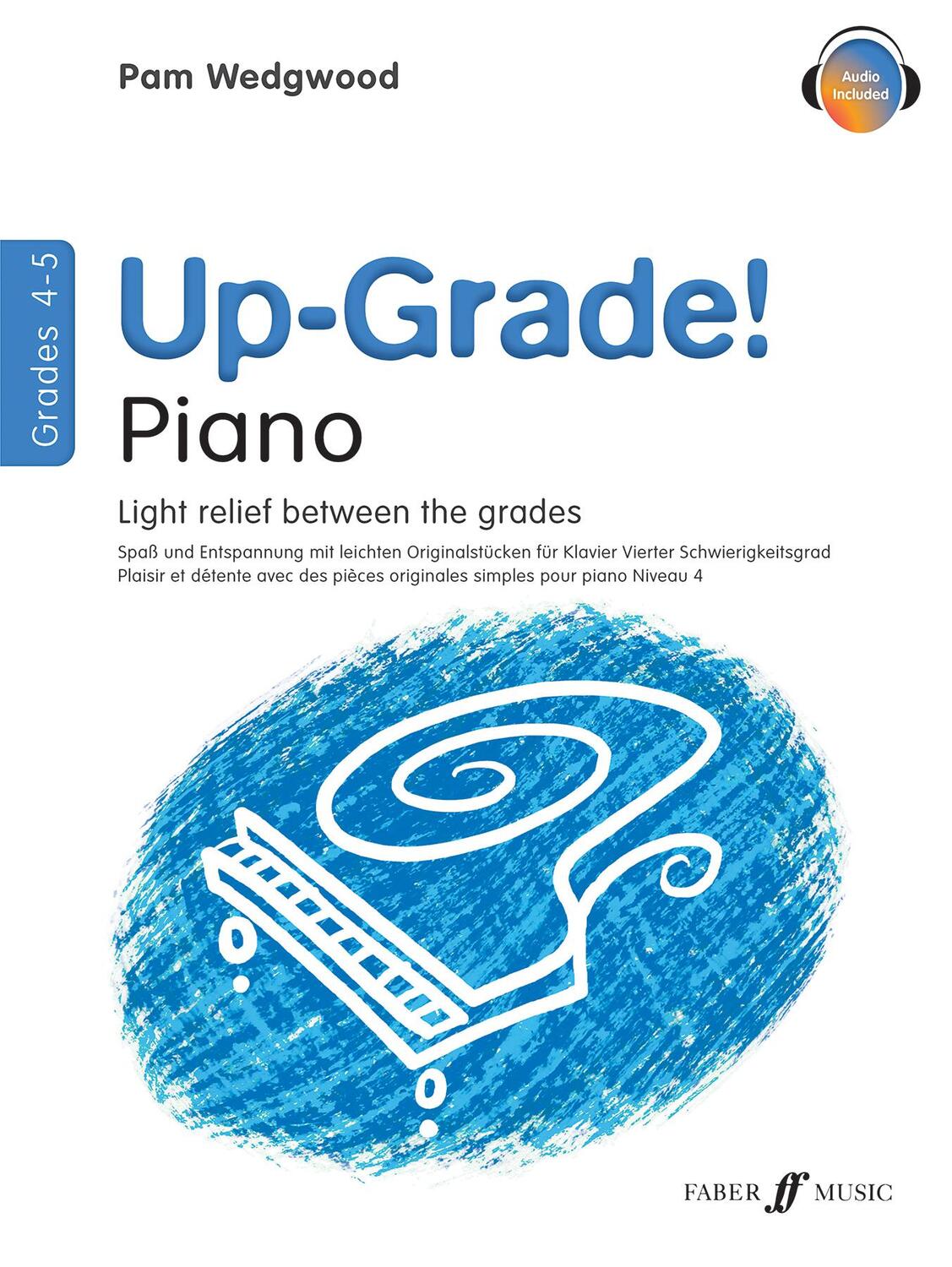 Cover: 9780571517763 | Up-Grade! Piano | Light Relief Between Grades: Grades 4-5 | Wedgwood