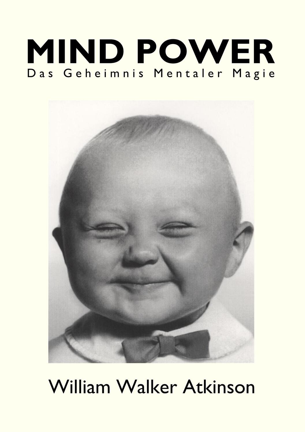 Cover: 9783746079981 | Mind Power | Das Geheimnis mentaler Magie | William Walker Atkinson