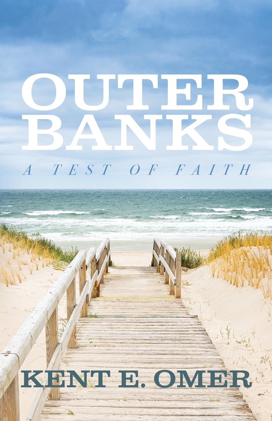 Cover: 9798890415936 | Outer Banks | A Test of Faith | Kent E. Omer | Taschenbuch | Paperback