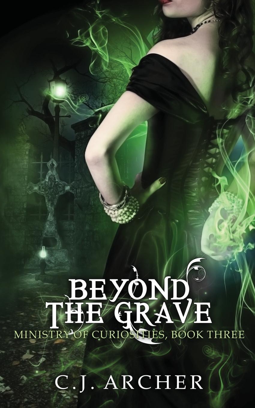 Cover: 9780648214625 | Beyond the Grave | C. J. Archer | Taschenbuch | Englisch | 2015