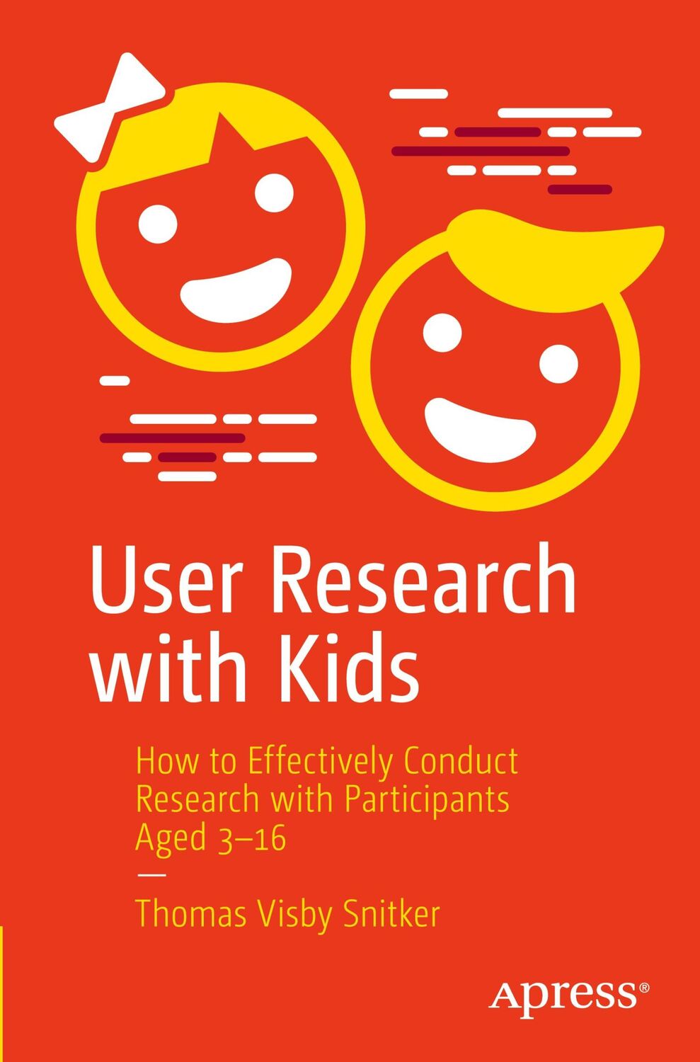 Cover: 9781484270707 | User Research with Kids | Thomas Visby Snitker | Taschenbuch | vii