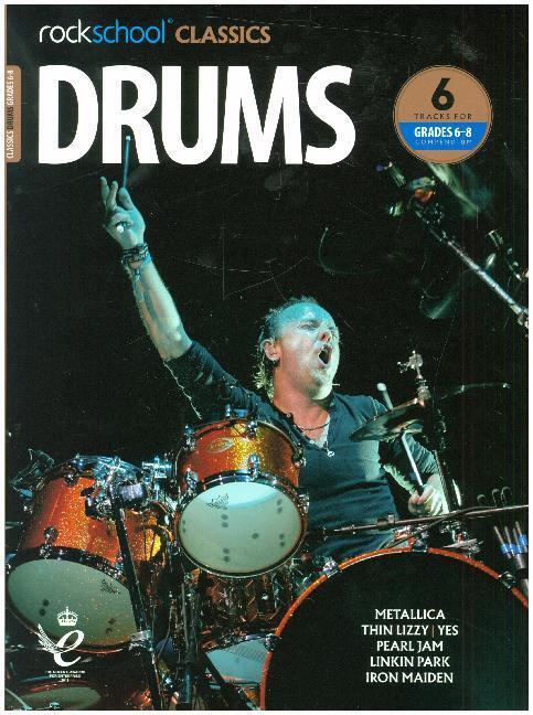 Cover: 9781789360165 | ROCKSCHOOL CLASSICS DRUMS GRADE 68 2018 | Taschenbuch | Englisch