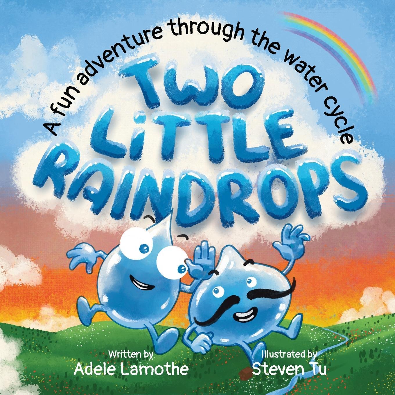 Cover: 9781738943432 | Two Little Raindrops | Adele Lamothe | Taschenbuch | Paperback | 2023