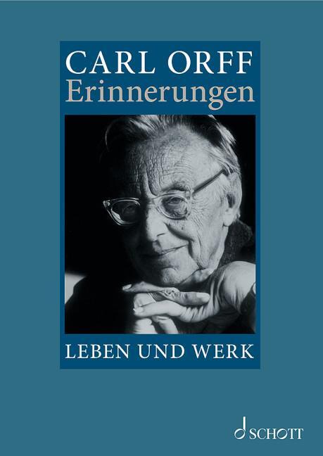 Cover: 9783795720599 | Carl Orff | Erinnerungen | Carl Orff | Buch | (Hardcover) | 350 S.