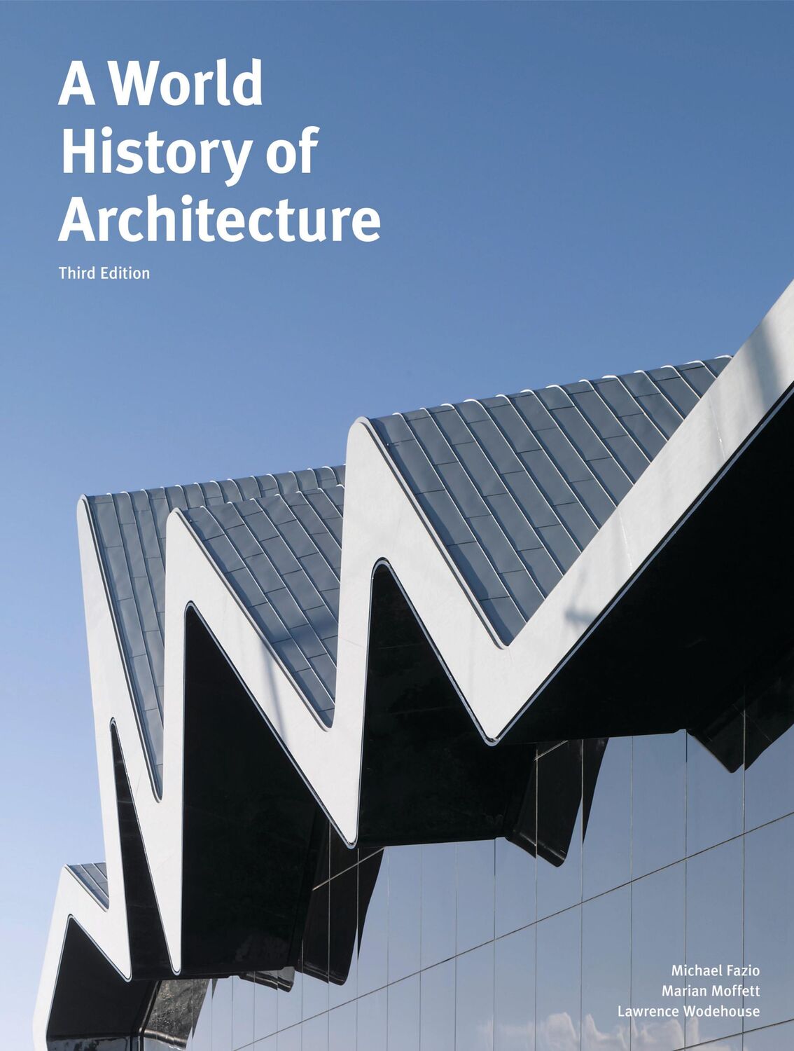 Cover: 9781780671116 | A World History of Architecture, Third Edition | Wodehouse (u. a.)