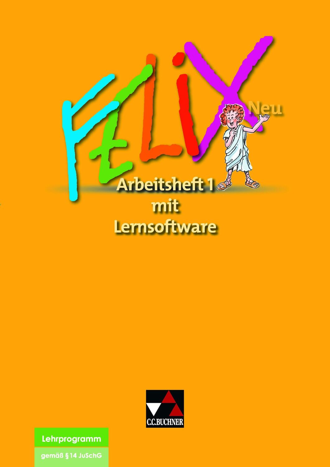 Cover: 9783766175823 | Felix Neu 1. Arbeitsheft mit CD-ROM | Zu den Lektionen 1-34 | Buch