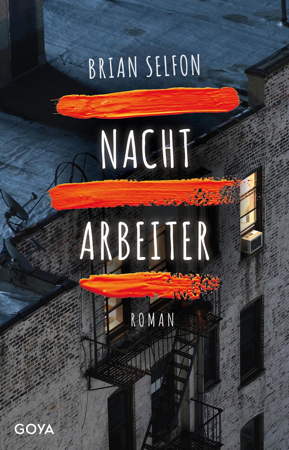 Cover: 9783833744259 | Nachtarbeiter | Brian Selfon | Buch | 368 S. | Deutsch | 2022 | GOYA