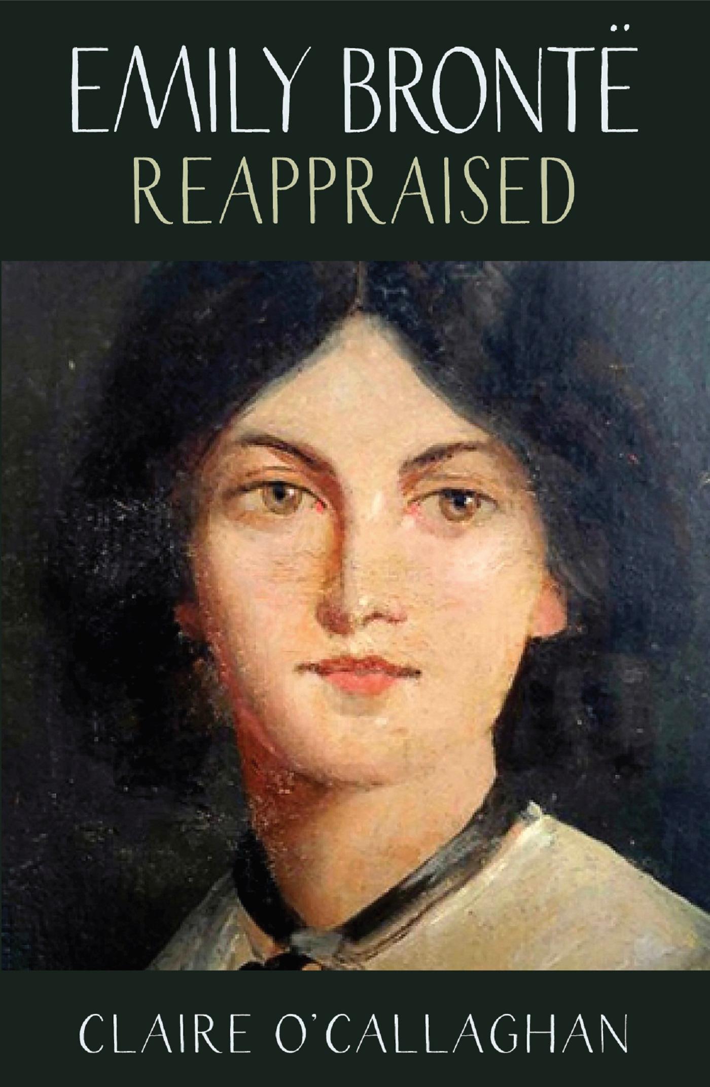 Cover: 9781912235056 | Emily Brontë Reappraised | Claire O'Callaghan | Taschenbuch | Englisch