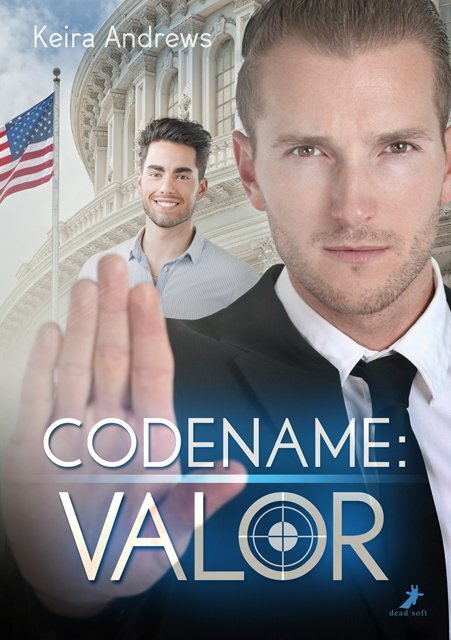 Cover: 9783960893165 | Codename: Valor | Keira Andrews | Taschenbuch | 380 S. | Deutsch