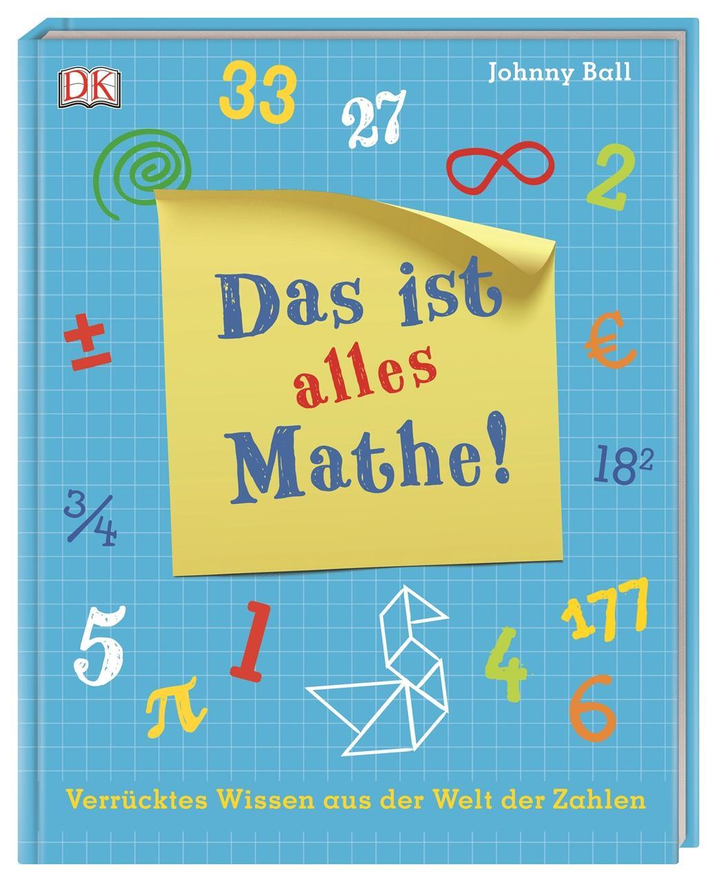 Cover: 9783831038152 | Das ist alles Mathe! | Verrücktes Wissen aus der Welt der Zahlen