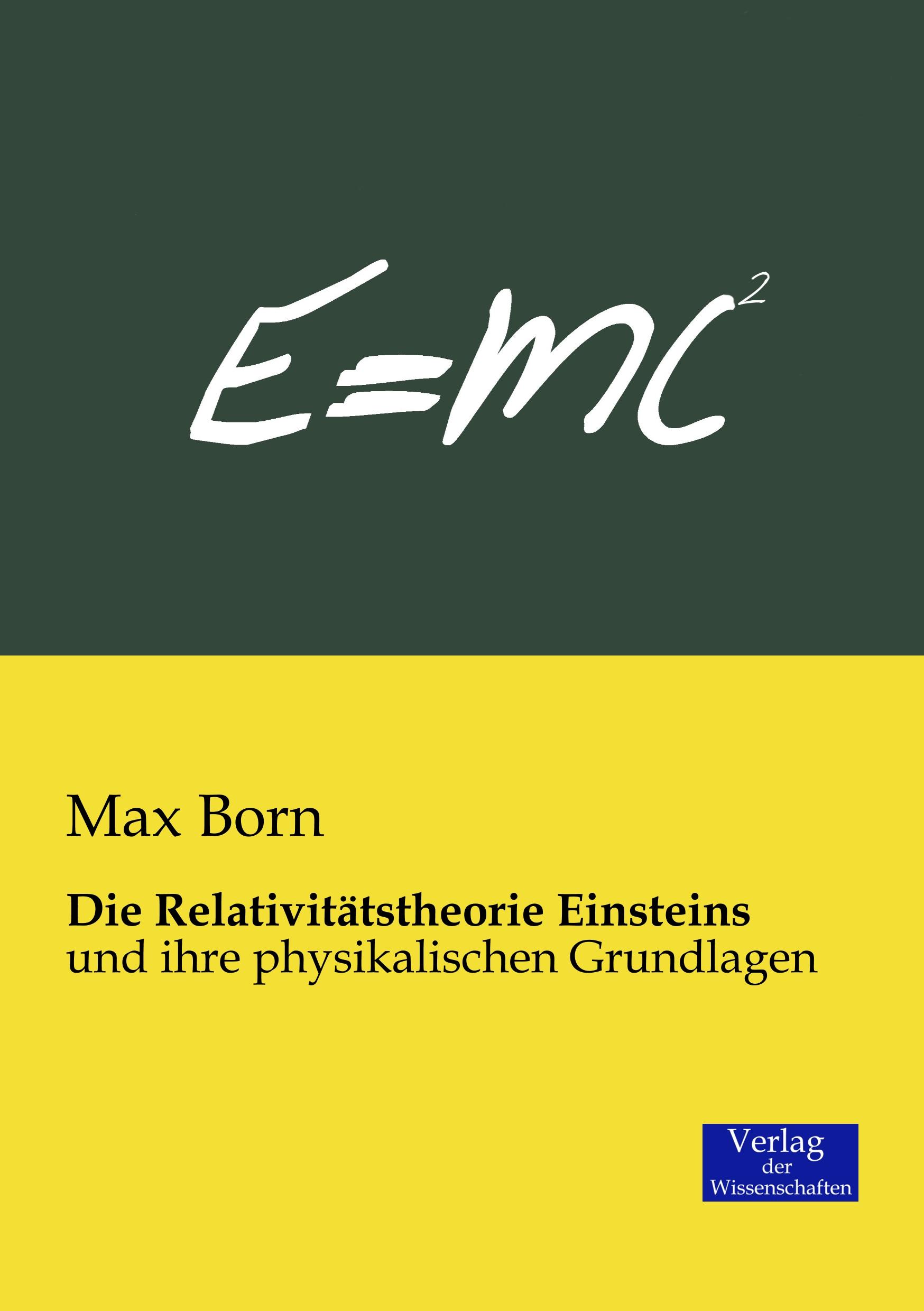 Cover: 9783957000330 | Die Relativitätstheorie Einsteins | und ihre physikalischen Grundlagen