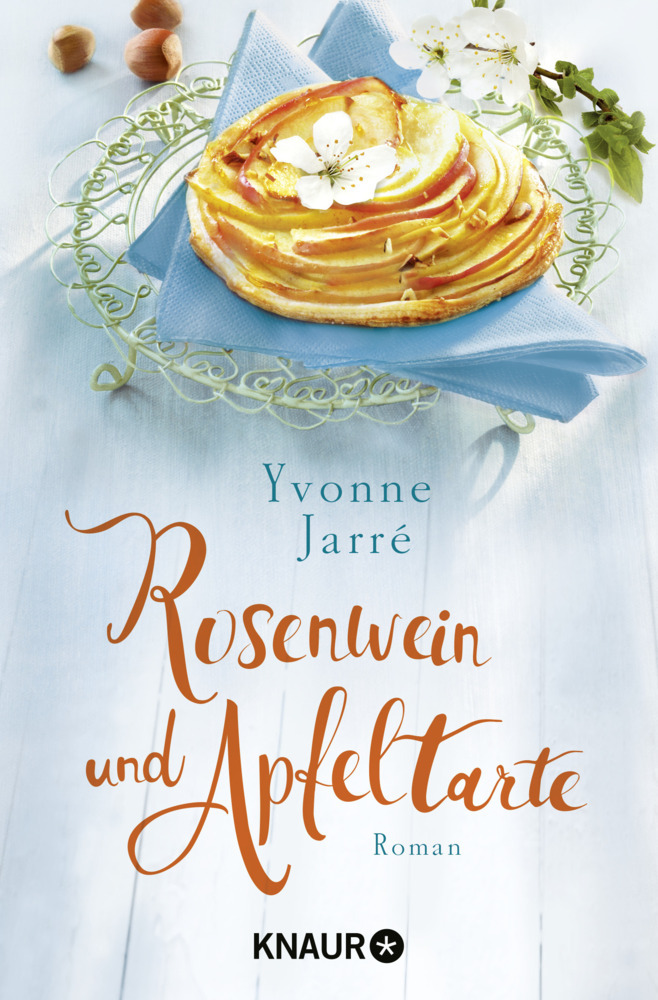 Cover: 9783426520970 | Rosenwein und Apfeltarte | Roman | Yvonne Jarré | Taschenbuch | 304 S.