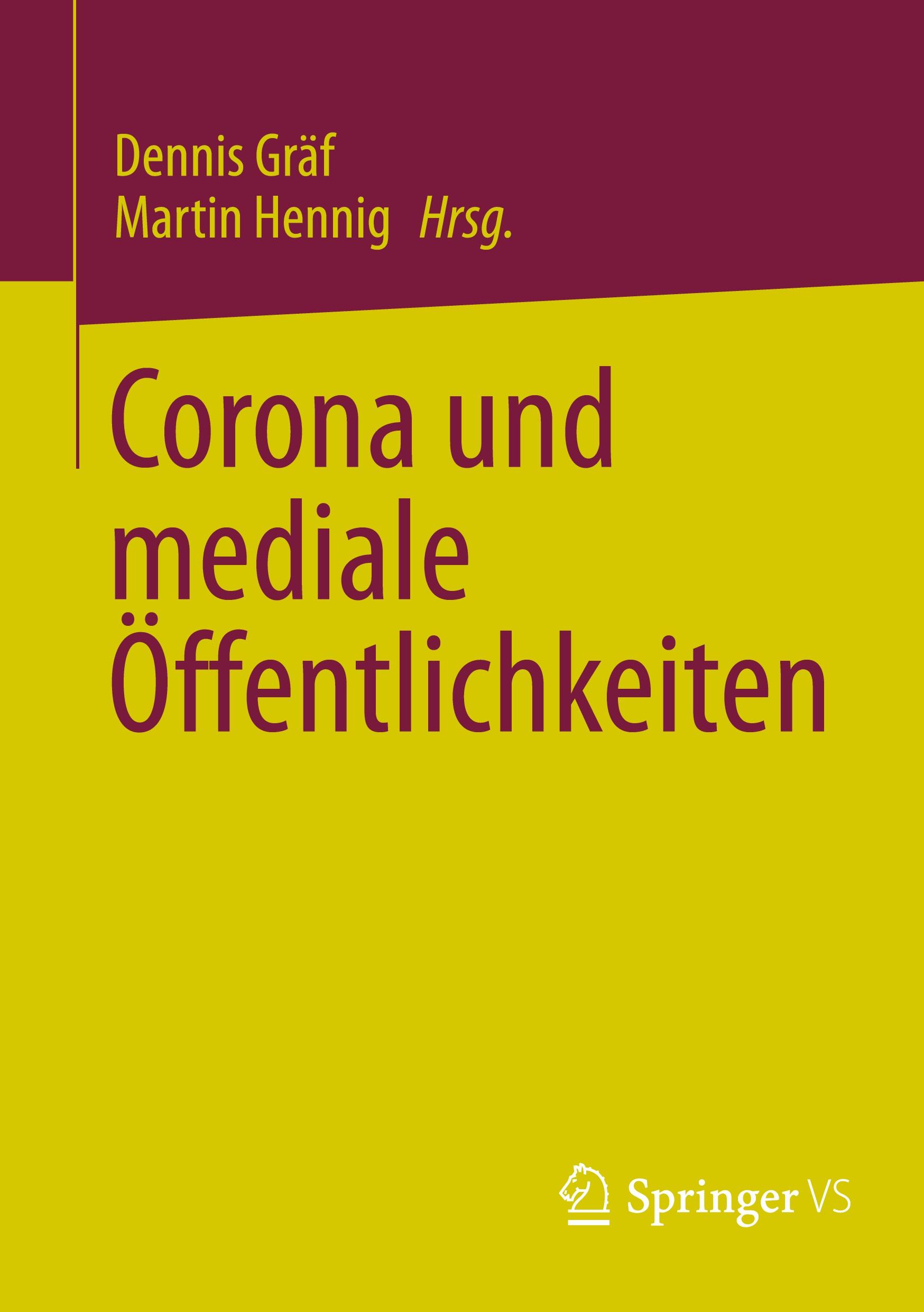 Cover: 9783658455026 | Corona und mediale Öffentlichkeiten | Martin Hennig (u. a.) | Buch