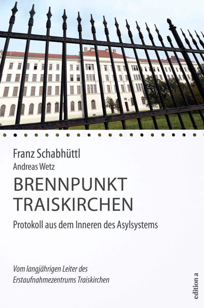 Cover: 9783990012178 | Brennpunkt Traiskirchen | Protokoll aus dem Inneren des Asylsystems