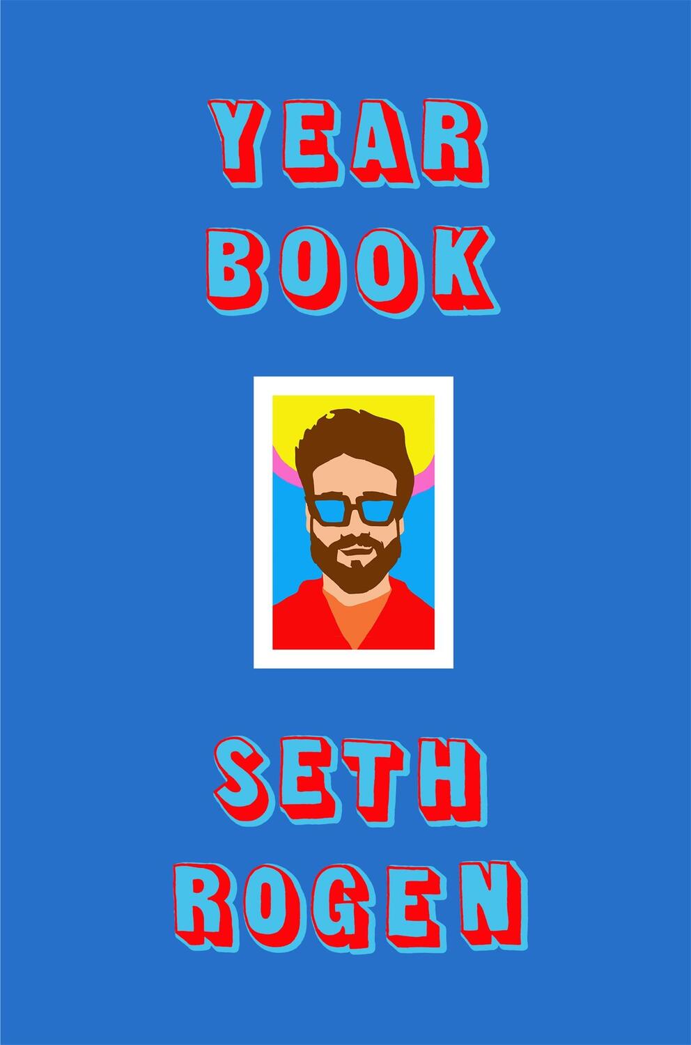 Cover: 9780751575774 | Yearbook | Seth Rogen | Taschenbuch | VI | Englisch | 2021