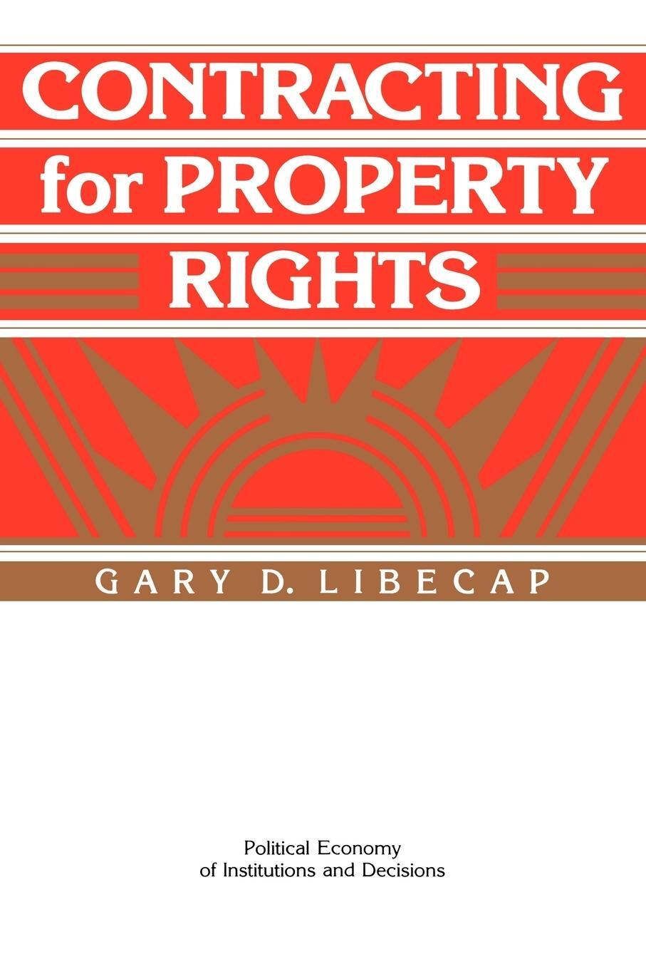 Cover: 9780521449045 | Contracting for Property Rights | Gary D. Libecap | Taschenbuch | 2004