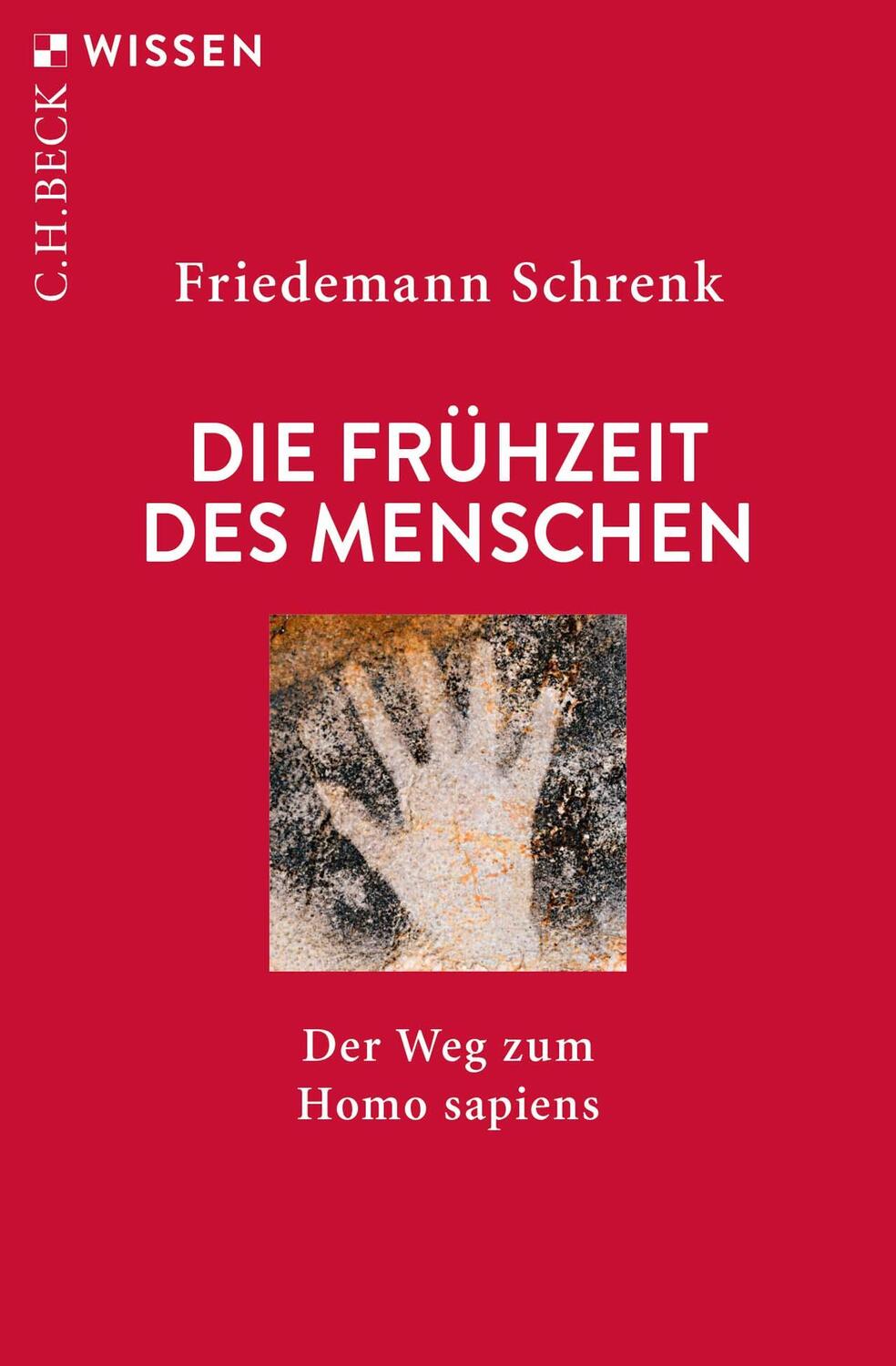 Cover: 9783406736001 | Die Frühzeit des Menschen | Der Weg zum Homo sapiens | Schrenk | Buch