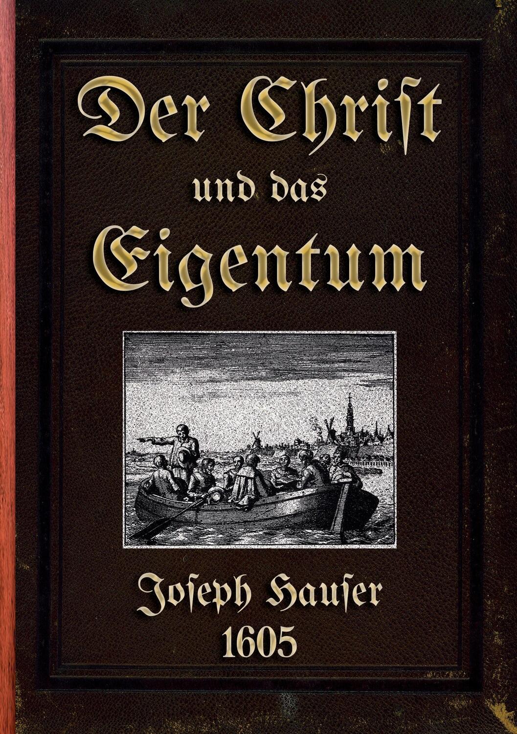 Cover: 9783743164185 | Der Christ und das Eigentum | Die biblische Lehre von der Gemeinschaft