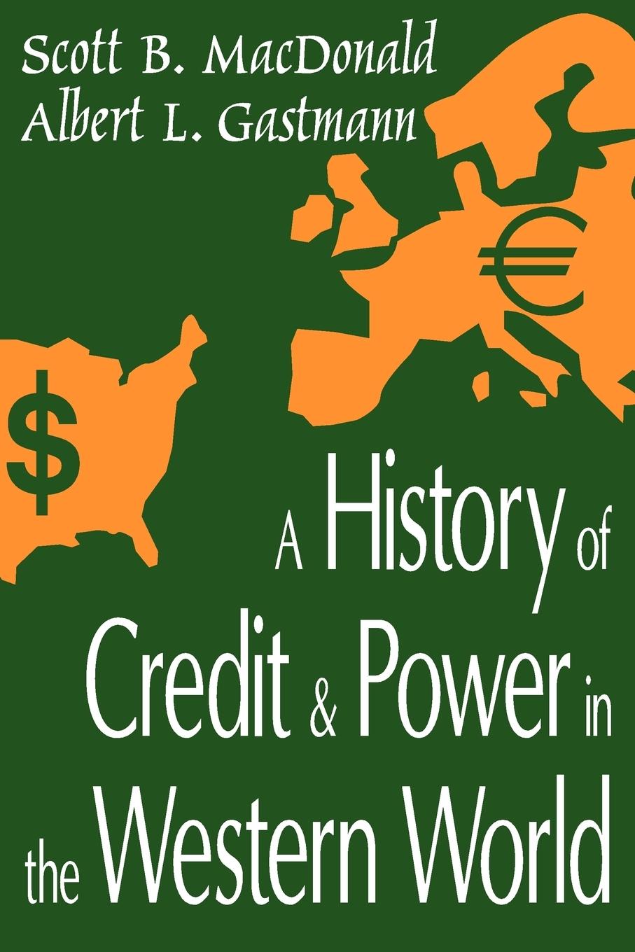 Cover: 9780765808332 | A History of Credit and Power in the Western World | Macdonald | Buch