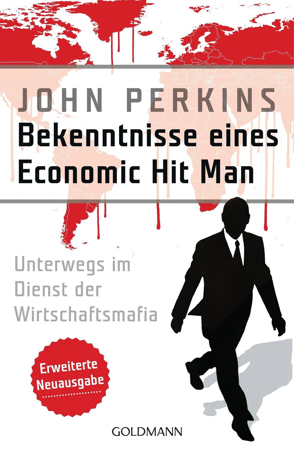 Cover: 9783442159185 | Bekenntnisse eines Economic Hit Man - erweiterte Neuausgabe | Perkins