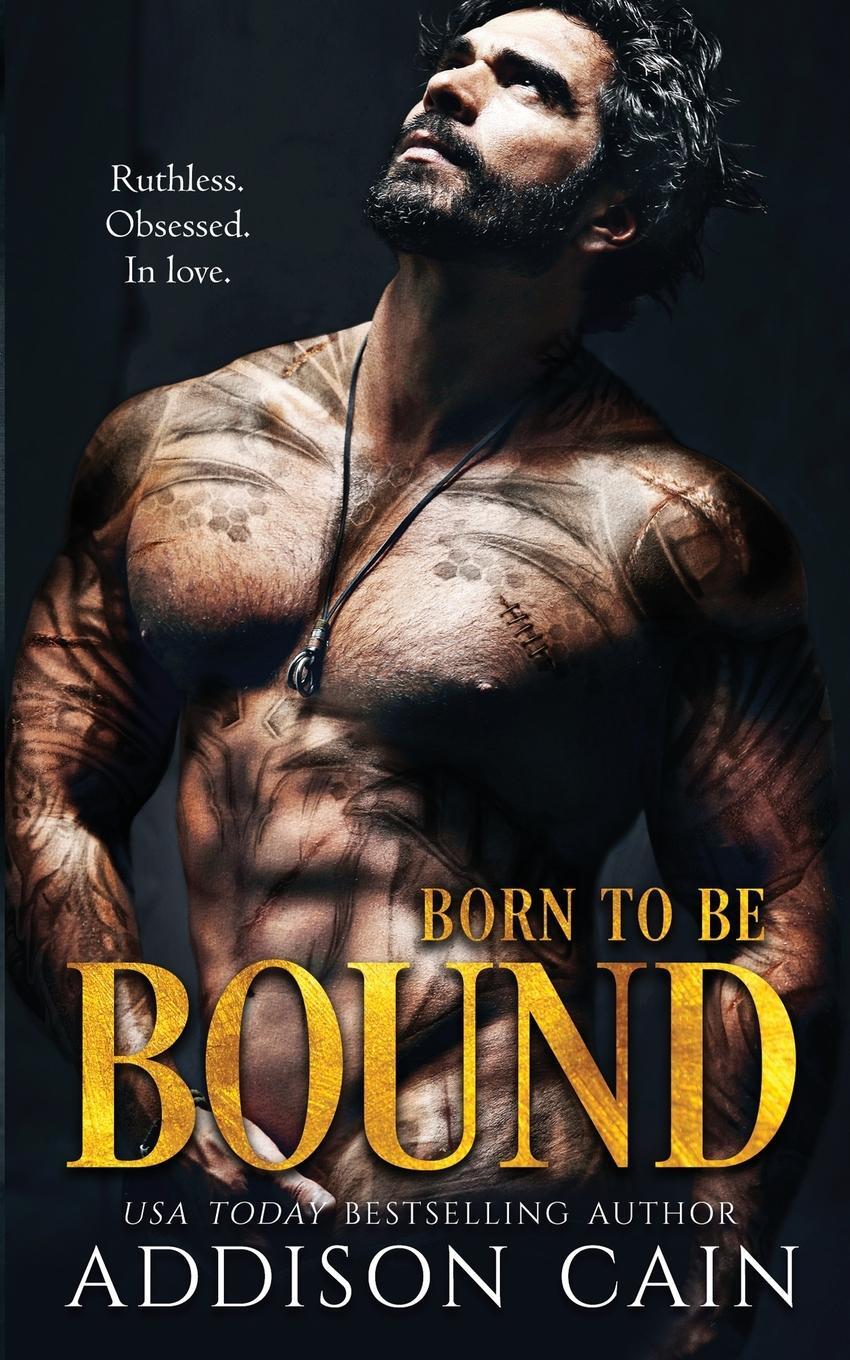 Cover: 9781950711130 | Born to be Bound | Addison Cain | Taschenbuch | Paperback | Englisch