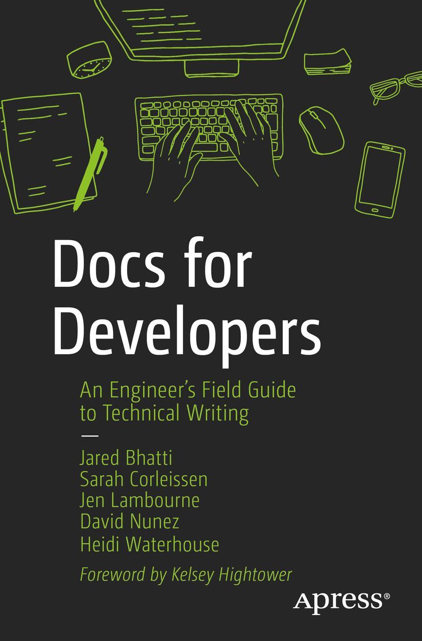 Cover: 9781484272169 | Docs for Developers | An Engineer's Field Guide to Technical Writing